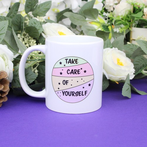 Take Care Of Yourself Mug