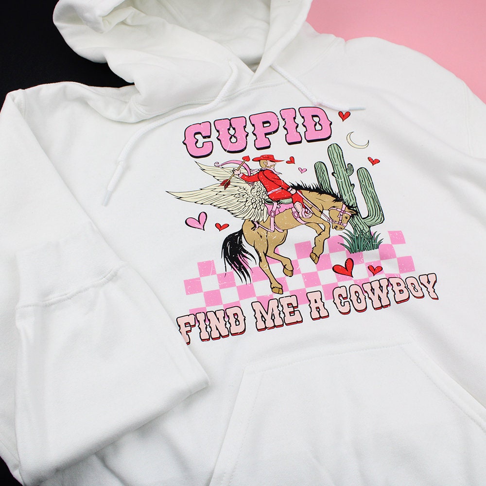 Cupid Find me a Cowboy Hoodie, Cowboy Hoodie, Cowgirl Hoodie, Retro Cowboy Hoodie, Valentine's Day Gift, Vintage Hoodie, Cupid Hoodie
